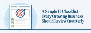 quarterly IT checklist SMBs